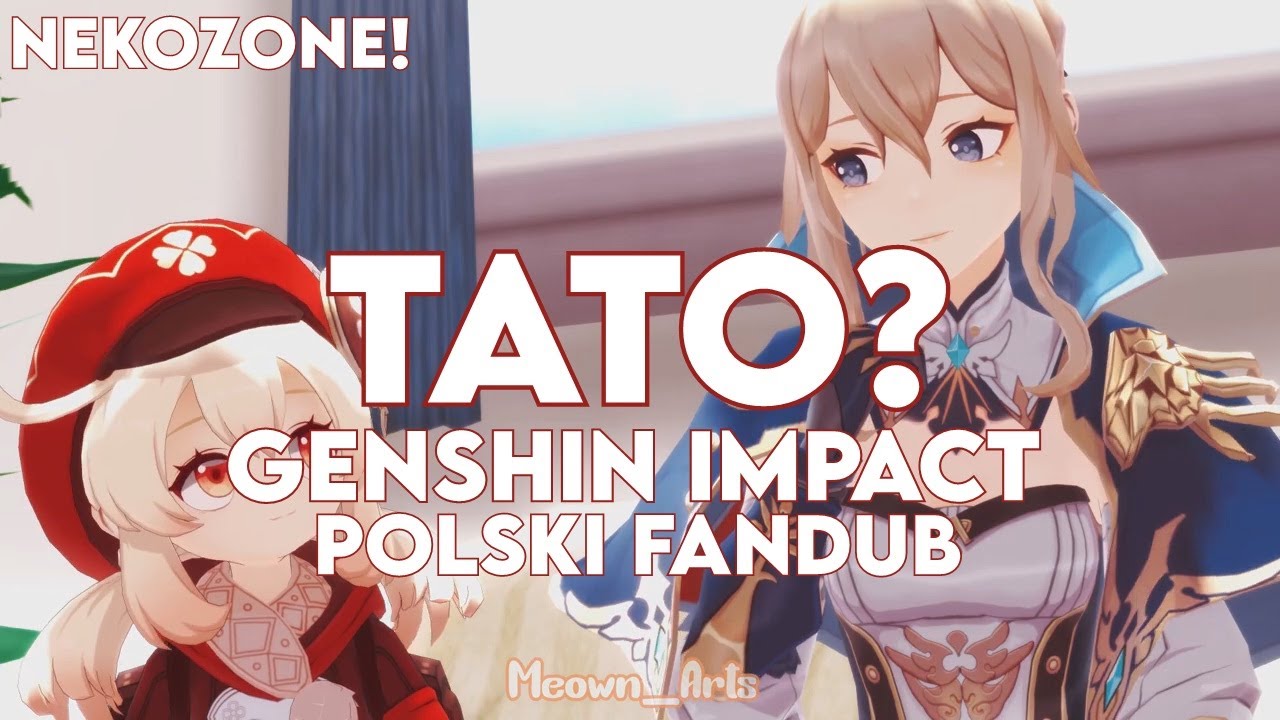 Tato? | Diluc, Klee, & Jean, MMD Genshin Impact FANDUB PL