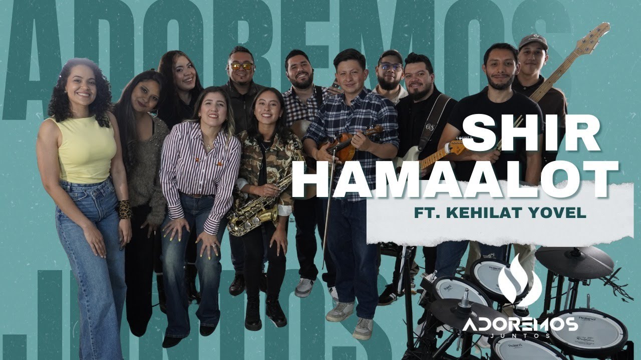 Shir Hamaalot – Salmo 134 |COVER| Adoremos Juntos Ft. Kehilat Yovel