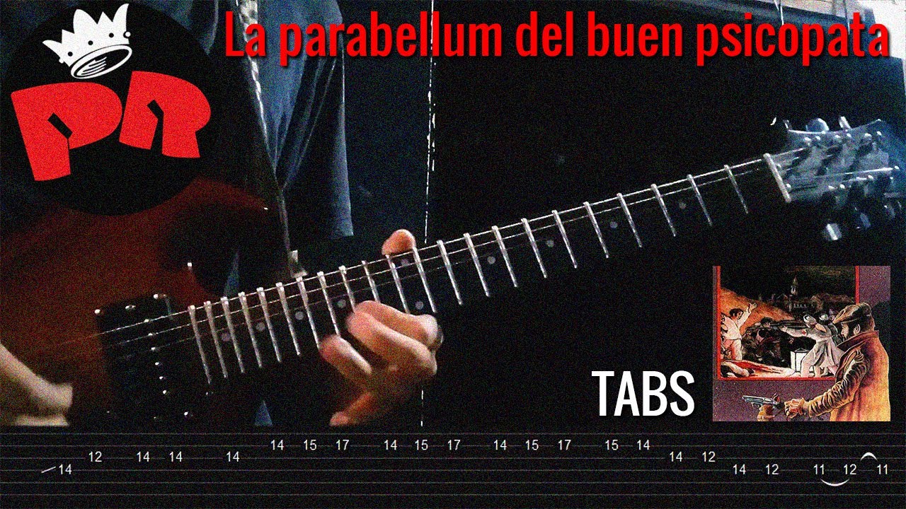 Como tocar ''La parabellum del buen psicópata'' | Tutorial con tablaturas