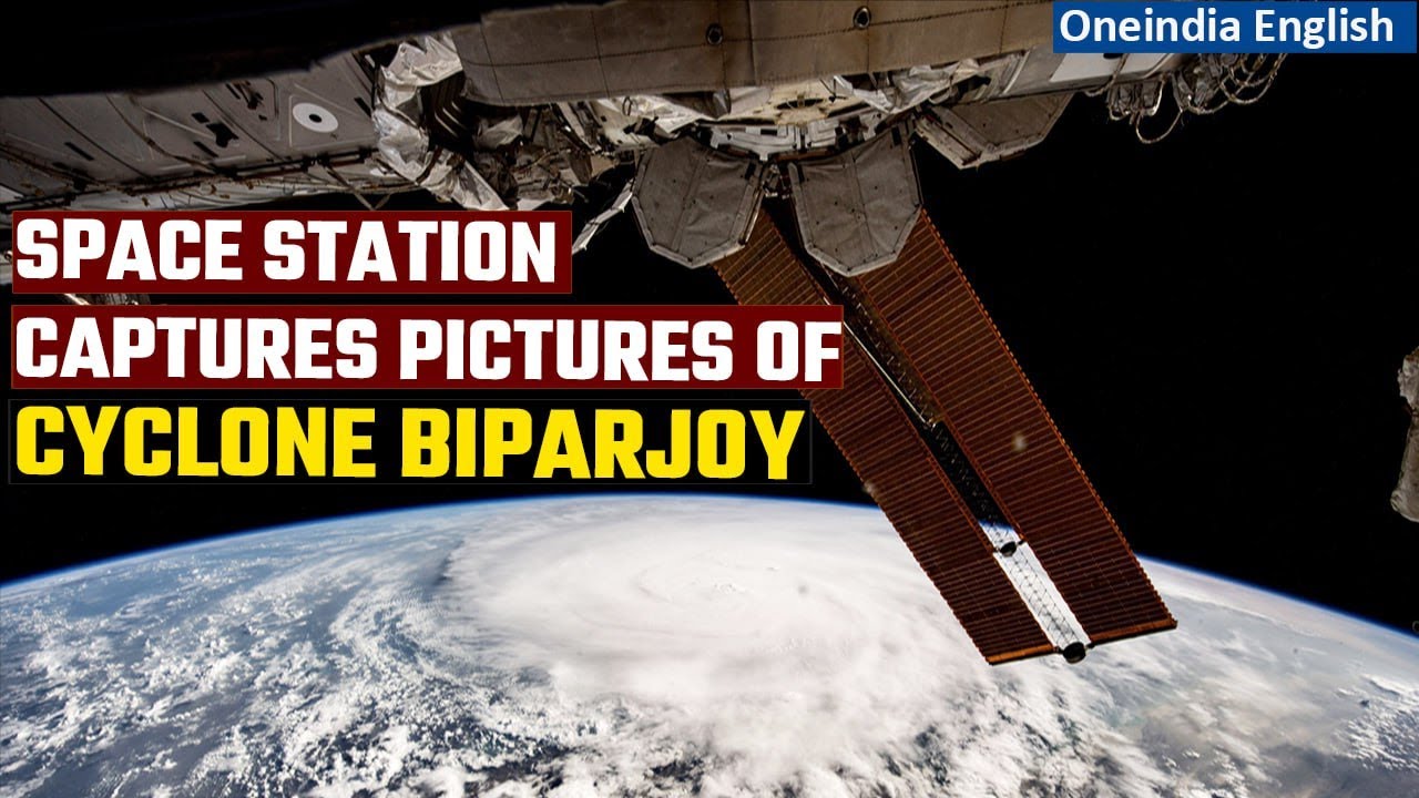 Cyclone Biparjoy: Astronaut shares pictures of cyclone captured from space station | Oneindia News