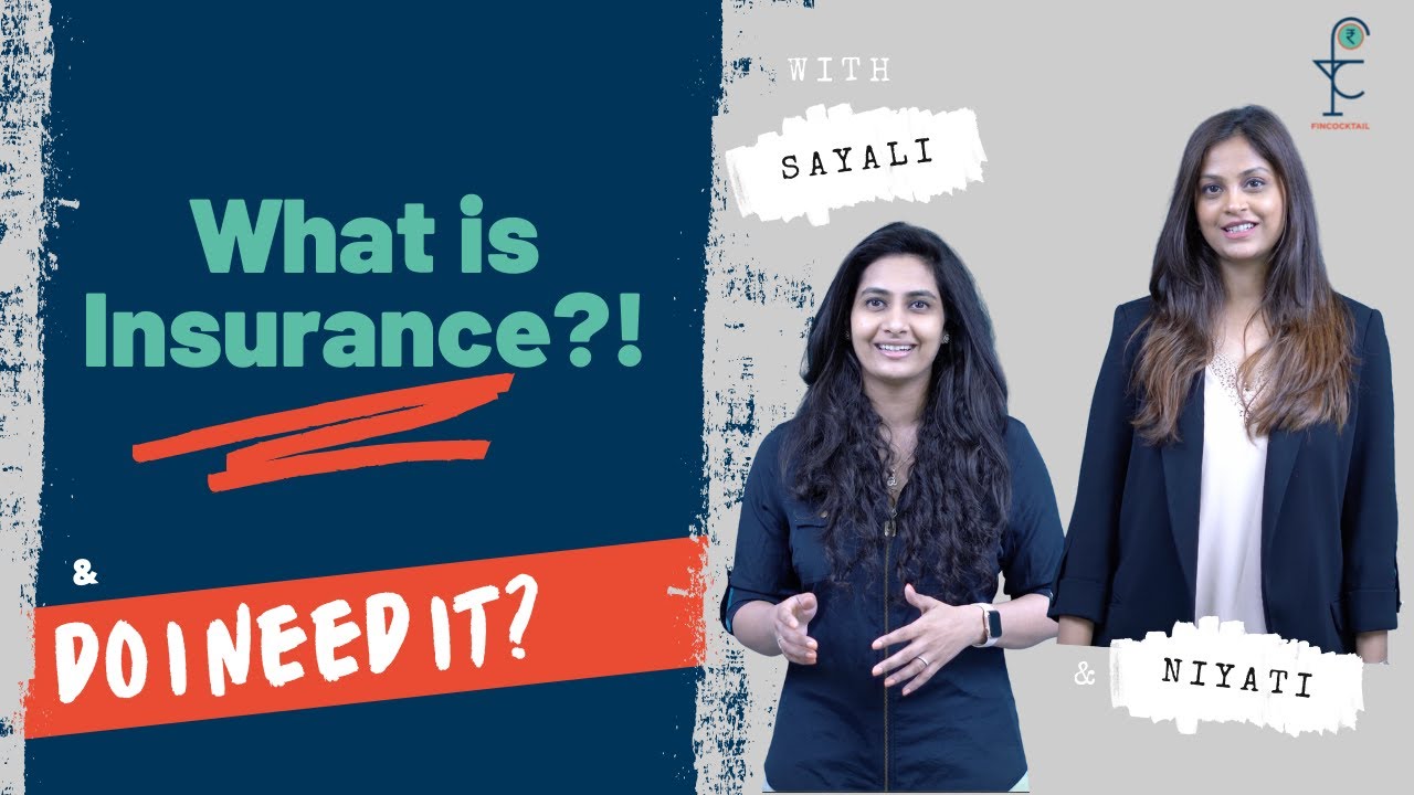 Insurance Explained - Meaning & How They Work