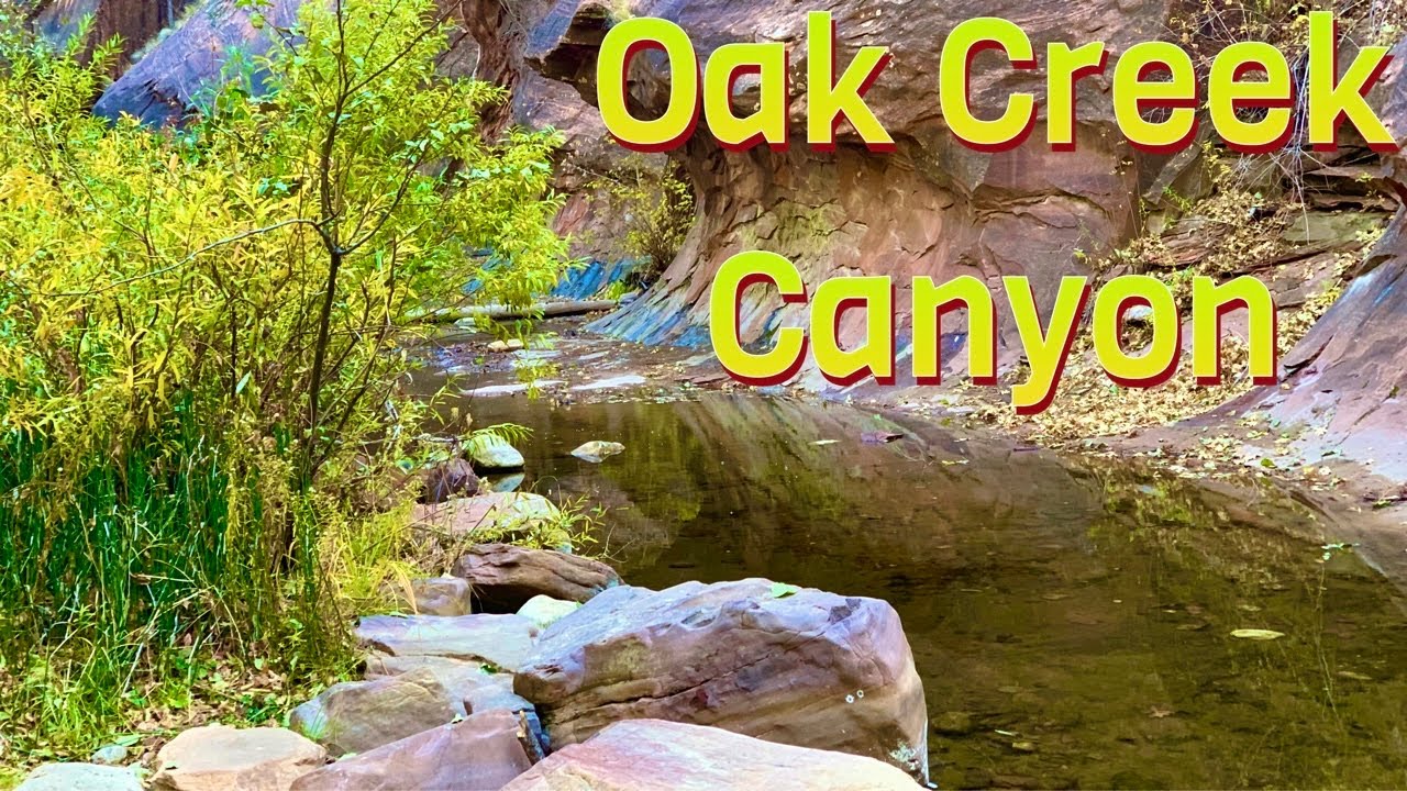 Oak Creen Canyon Hike - West Fork Trail - A Sedona Must-Do!