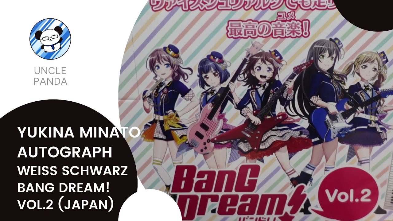 YUKINA MINATO AUTO HIT!!! Unboxing Weiss Schwarz BanG Dream Vol.2 (Japan)