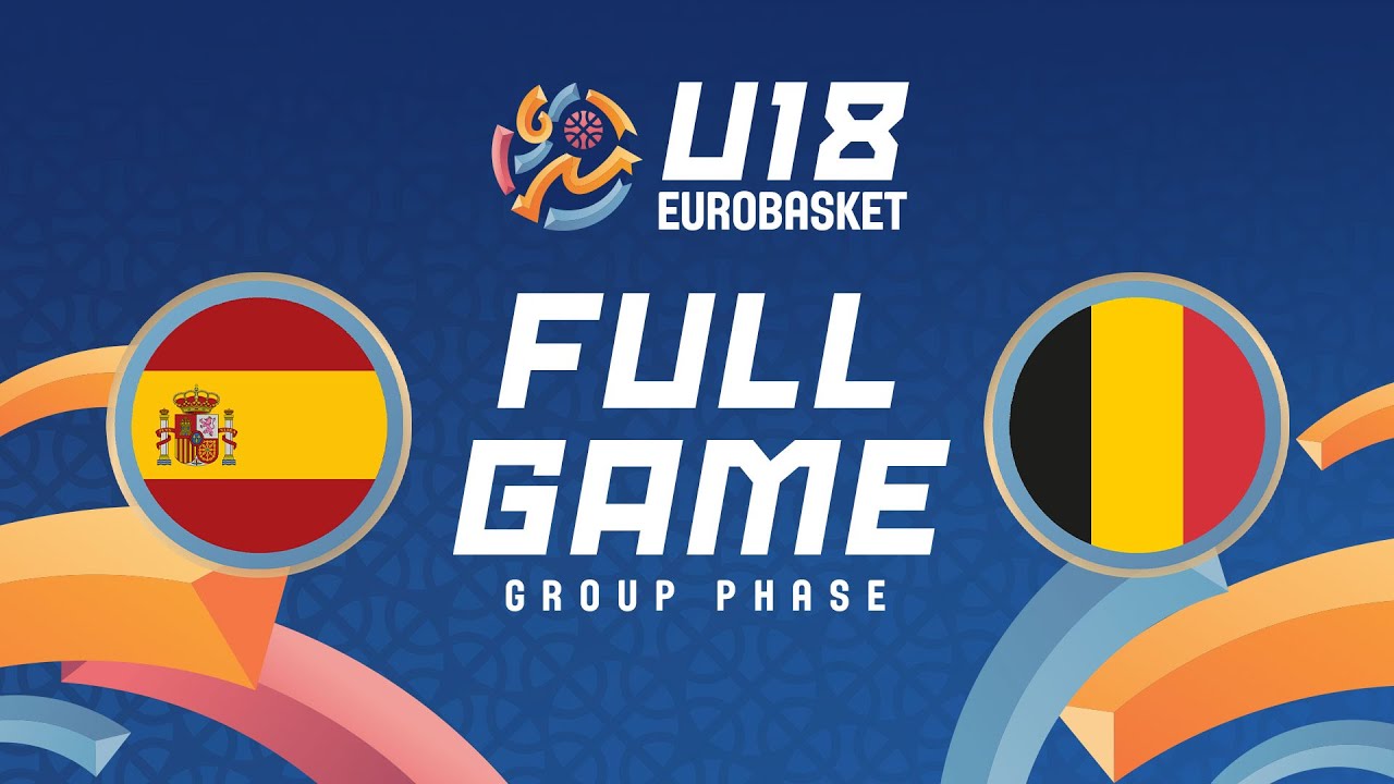 Group Phase | Spain v Belgium | Full Basketball Game | FIBA U18 EuroBasket 2025