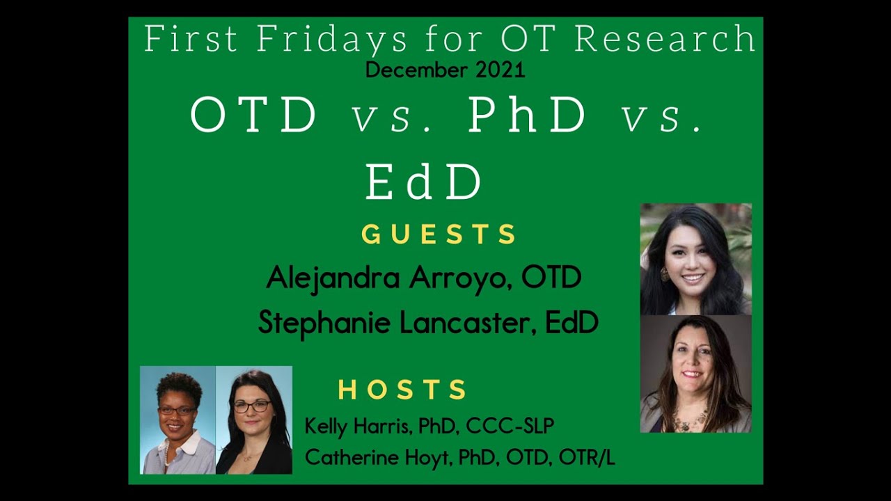 OTD versus PhD versus EdD: First Fridays for OT Research
