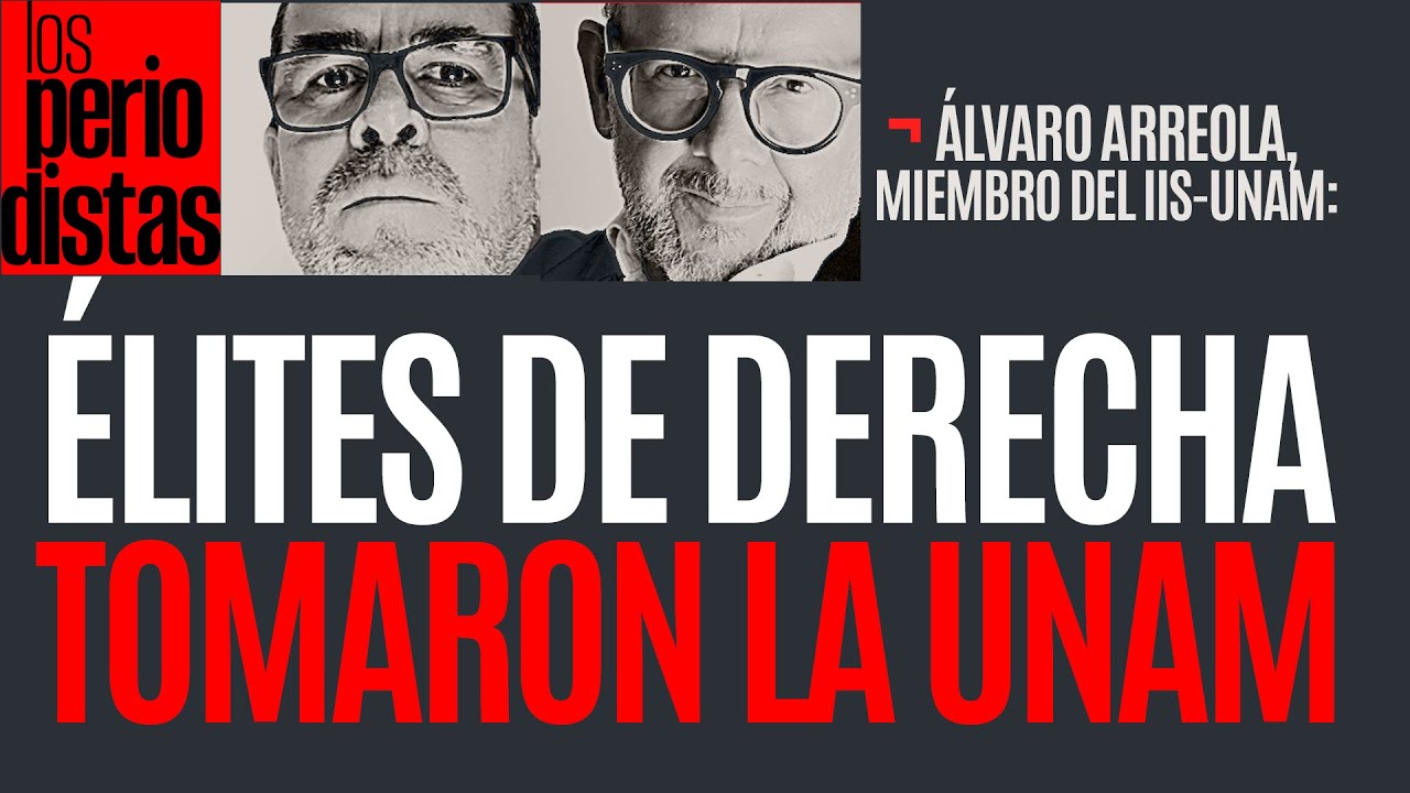 #Entrevista ¬ Élites de derecha tomaron la UNAM y Lorenzo controla los OPLES: Arreola