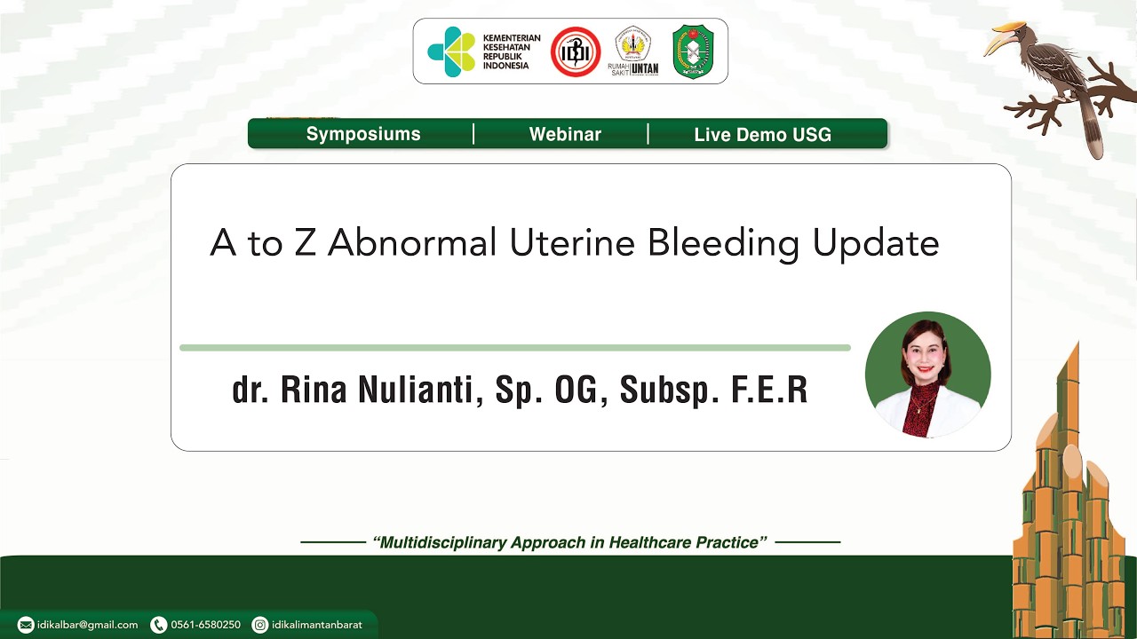 Webinar IDI KALBAR 16 - Update Perdarahan Uterus Abnormal - dr. Rina Nulianti, Sp. OG, Subsp. F.E.R