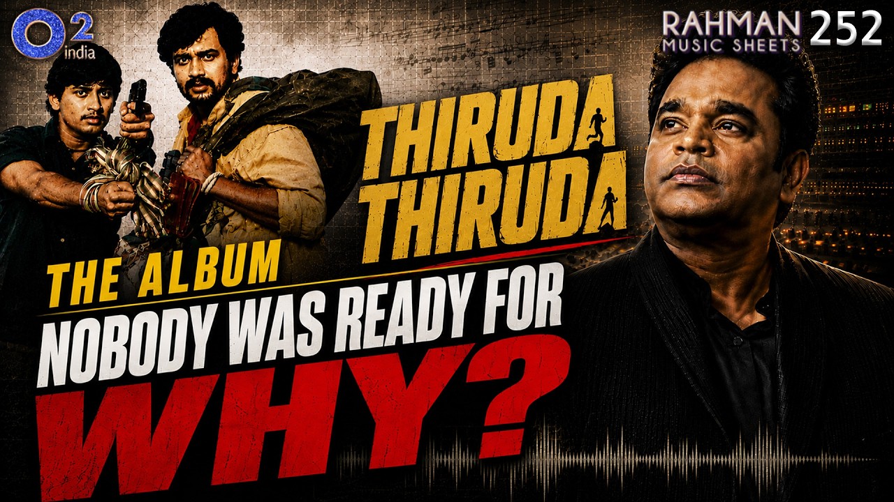 Why Thiruda Thiruda By AR Rahman Still Sounds New | Singer Mano Reveals | Rahman Music Sheets 252