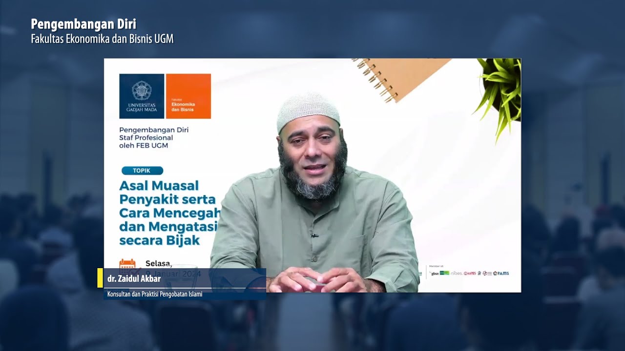 Asal Muasal Penyakit serta Cara Mencegah dan Mengatasi secara Bijak | dr. Zaidul Akbar