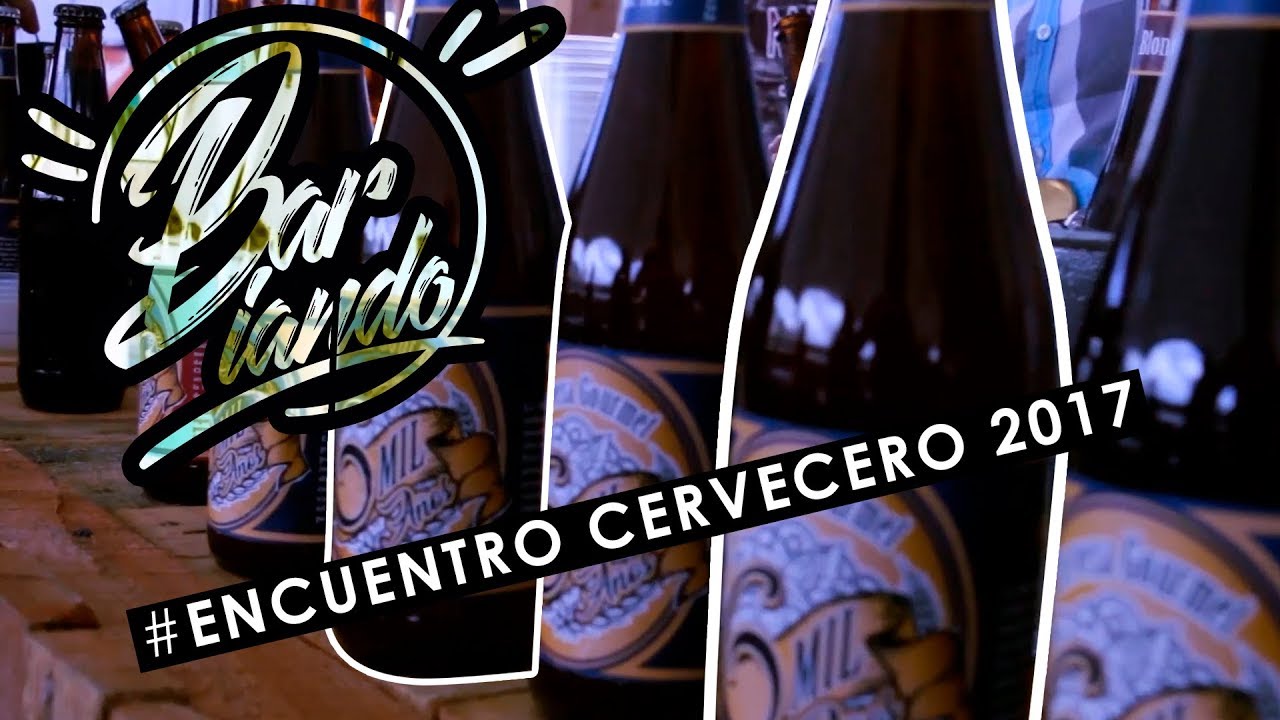 Encuentro Cervecero 2017/ BARIANDO