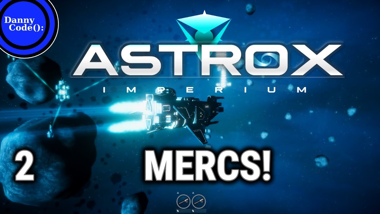 ASTROX IMPERIUM Эпизод 2 — НАЁМНИКИ! | Игровой процесс | Прохождение #AstroxImperium