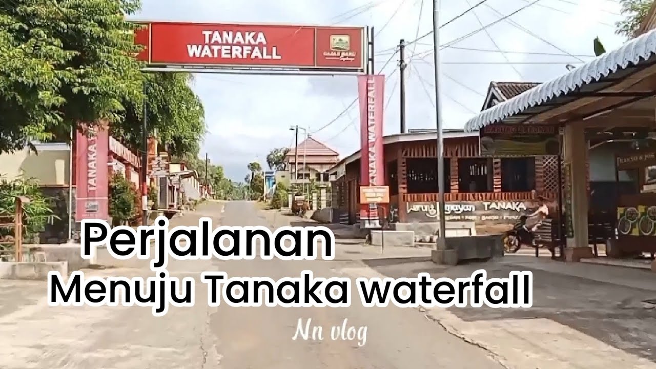 Perjalanan menuju TANAKA WATERFALL
