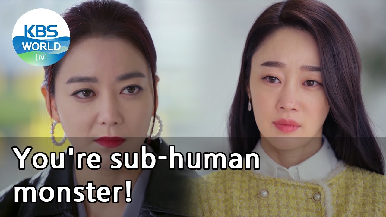 You're sub-human monster! (Miss Monte-Cristo) | KBS WORLD TV 210402