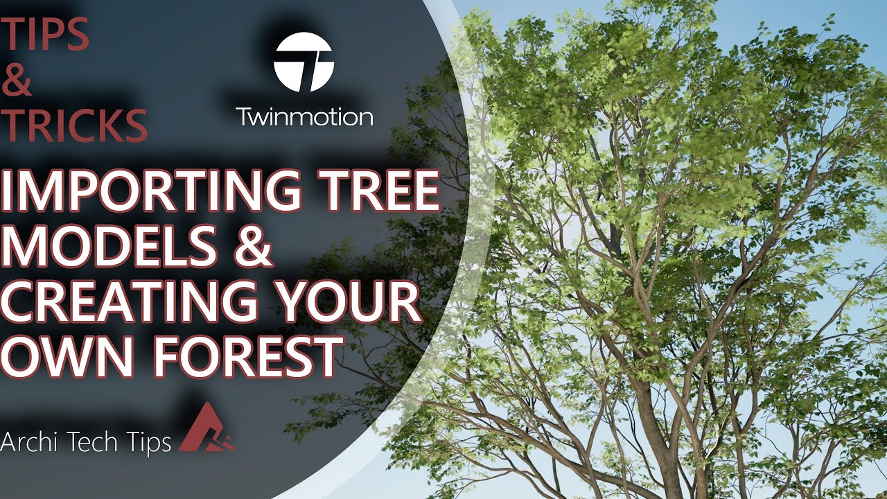 Twinmotion | Importing Tree Models & Creating Your Own Forest