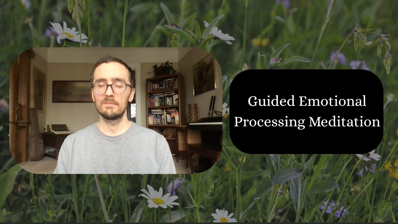 Guided Emotional Processing Meditation
