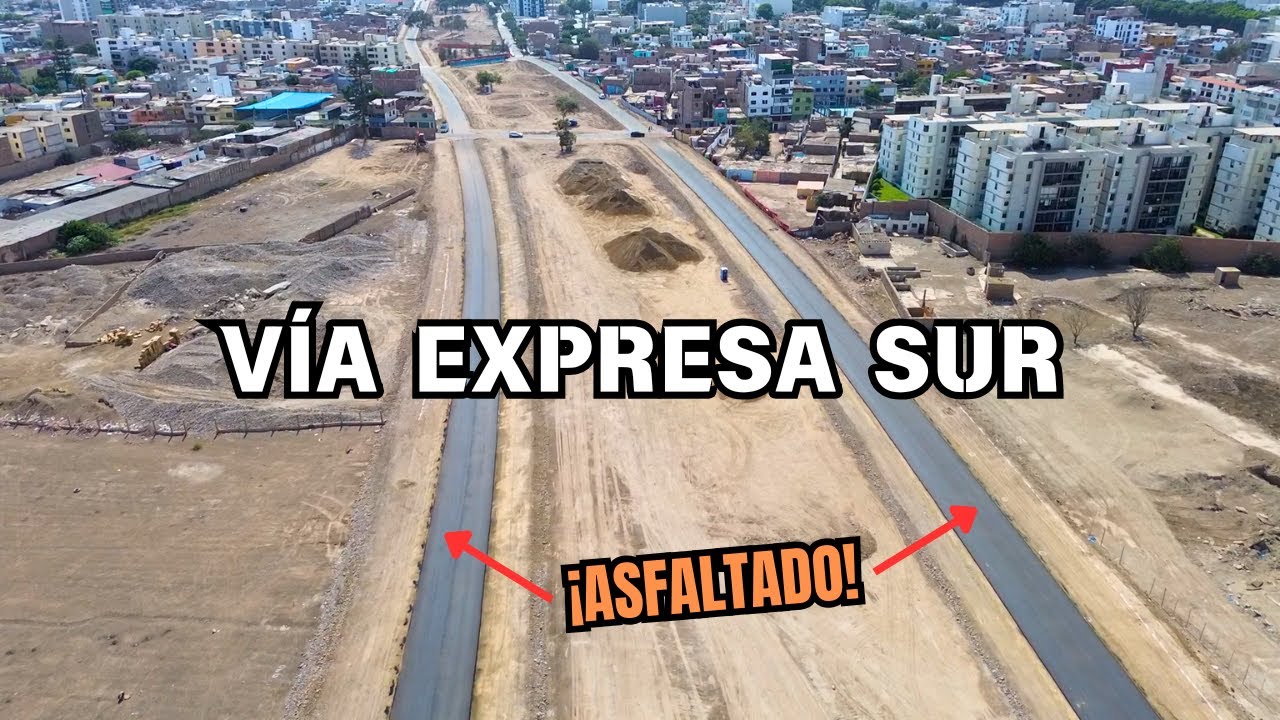 ¡Todo asfaltado! | Vistas aéreas de la Vía Expresa Sur | Lima Perú 2025
