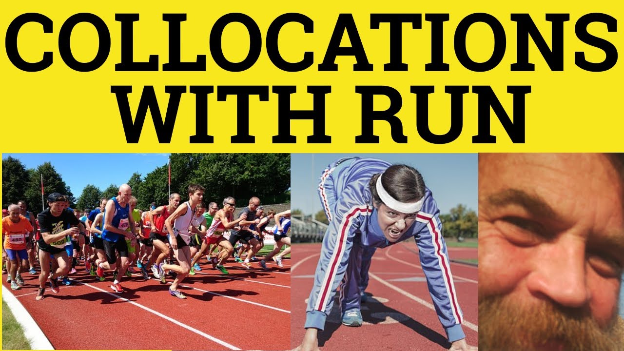 🔵 Collocations with Run - Phrasal Verbs with Run - Run up Run down Run over Run in Run by Run into