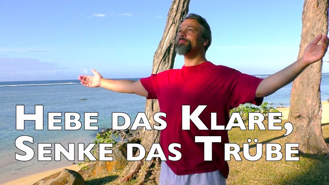 Qigong Übung - HEBE DAS KLARE, SENKE DAS TRÜBE ( 升 清 降 浊 )  - Nei Yang Gong mit Konstantin Rekk