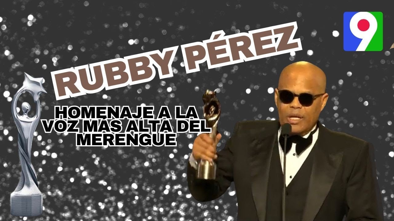 Homenaje a la voz más alta del merengue, Rubby Pérez  | Premios Soberano 2024