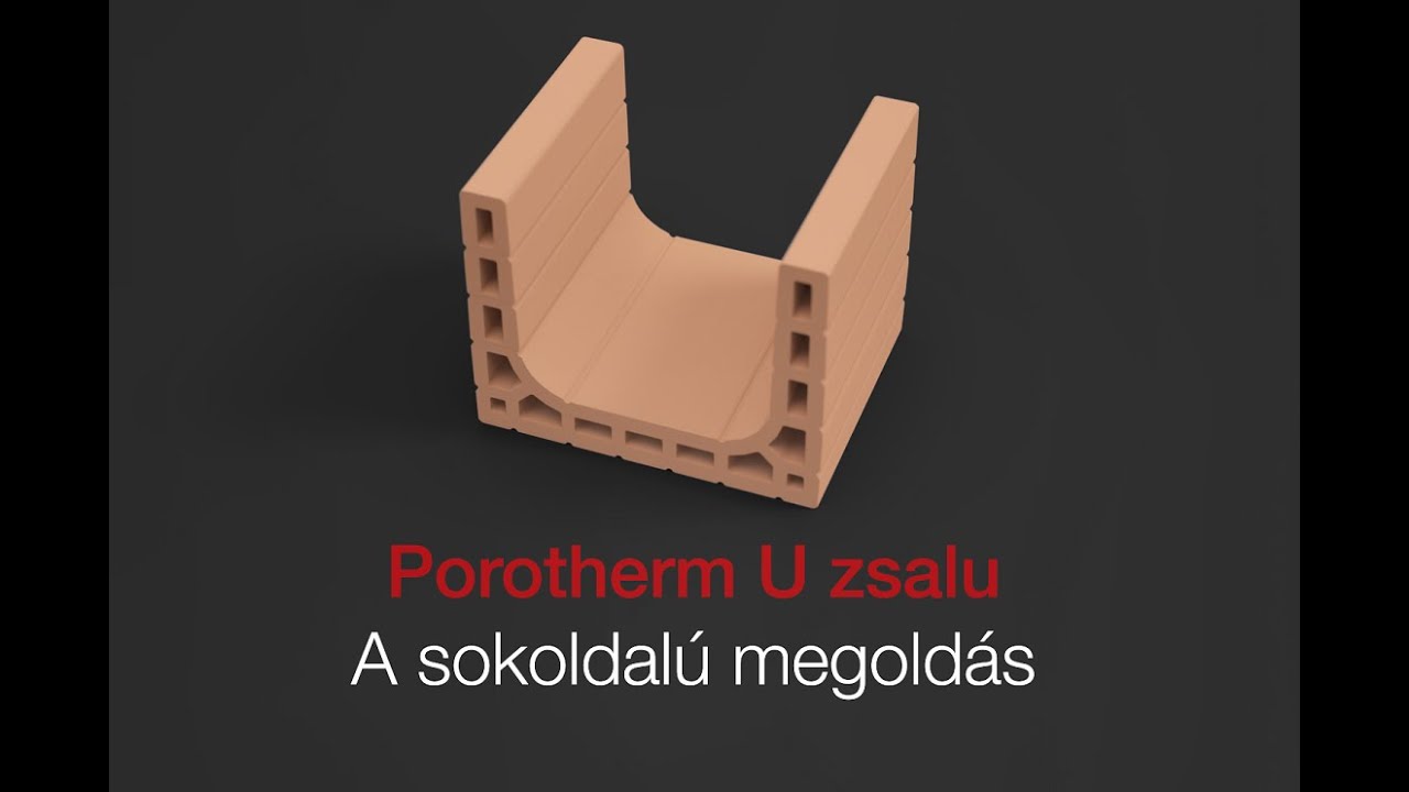 Porotherm U zsalu, a sokoldalú megoldás