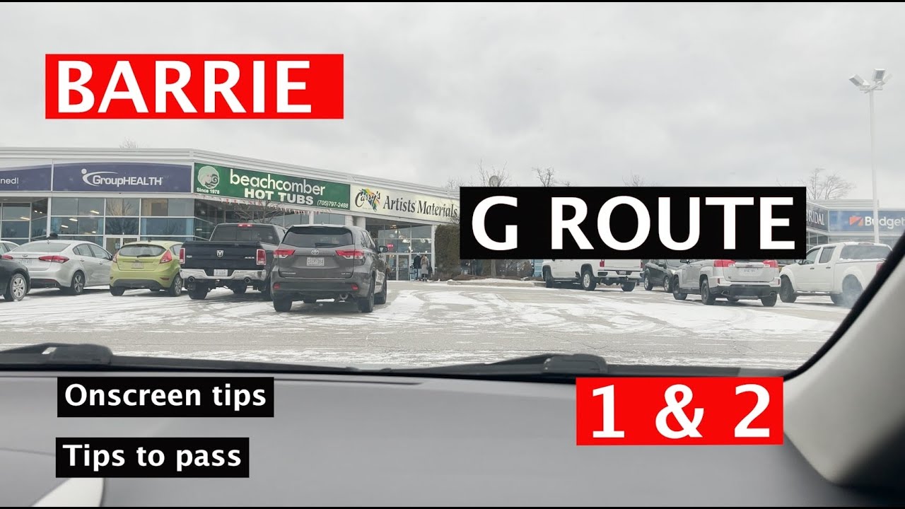 Barrie G Test Route 1&2 |Onscreen Tips to Pass |