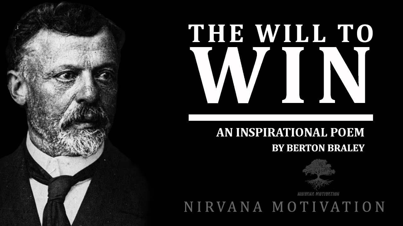 The Will To Win by Berton Braley