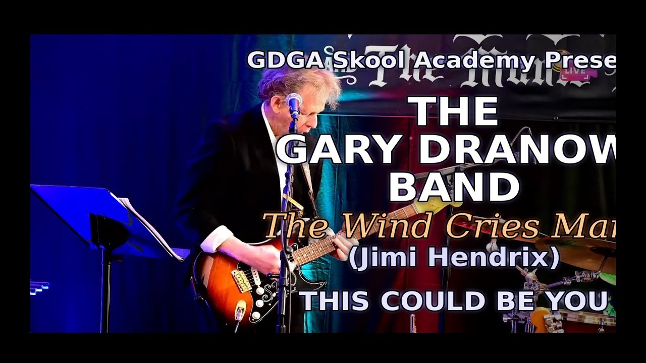The Wind Cries Mary No.592  - The Gary Dranow Band - 01/26/2026 Livestream