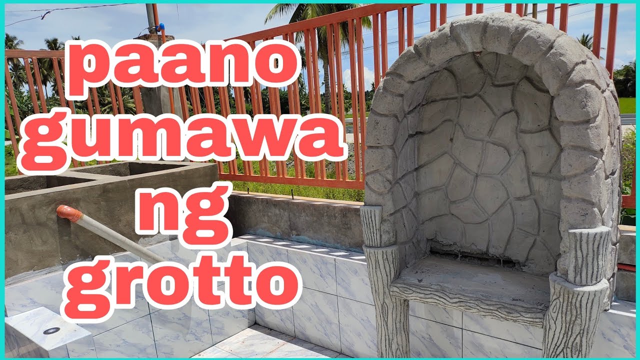 PAANO GUMAWA NG GROTTO | VIDEO TUTORIAL |