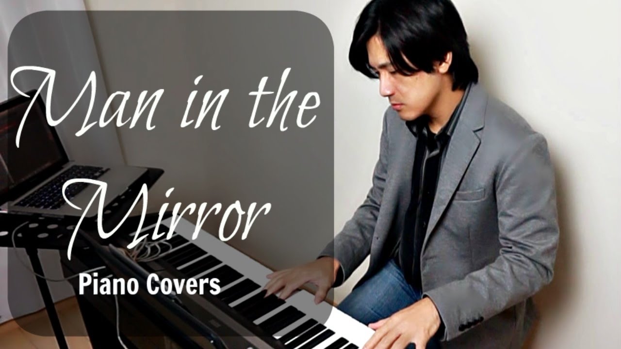 Man in the Mirror-Michael Jackson- Piano CoversPPIA【ピアノカバー】