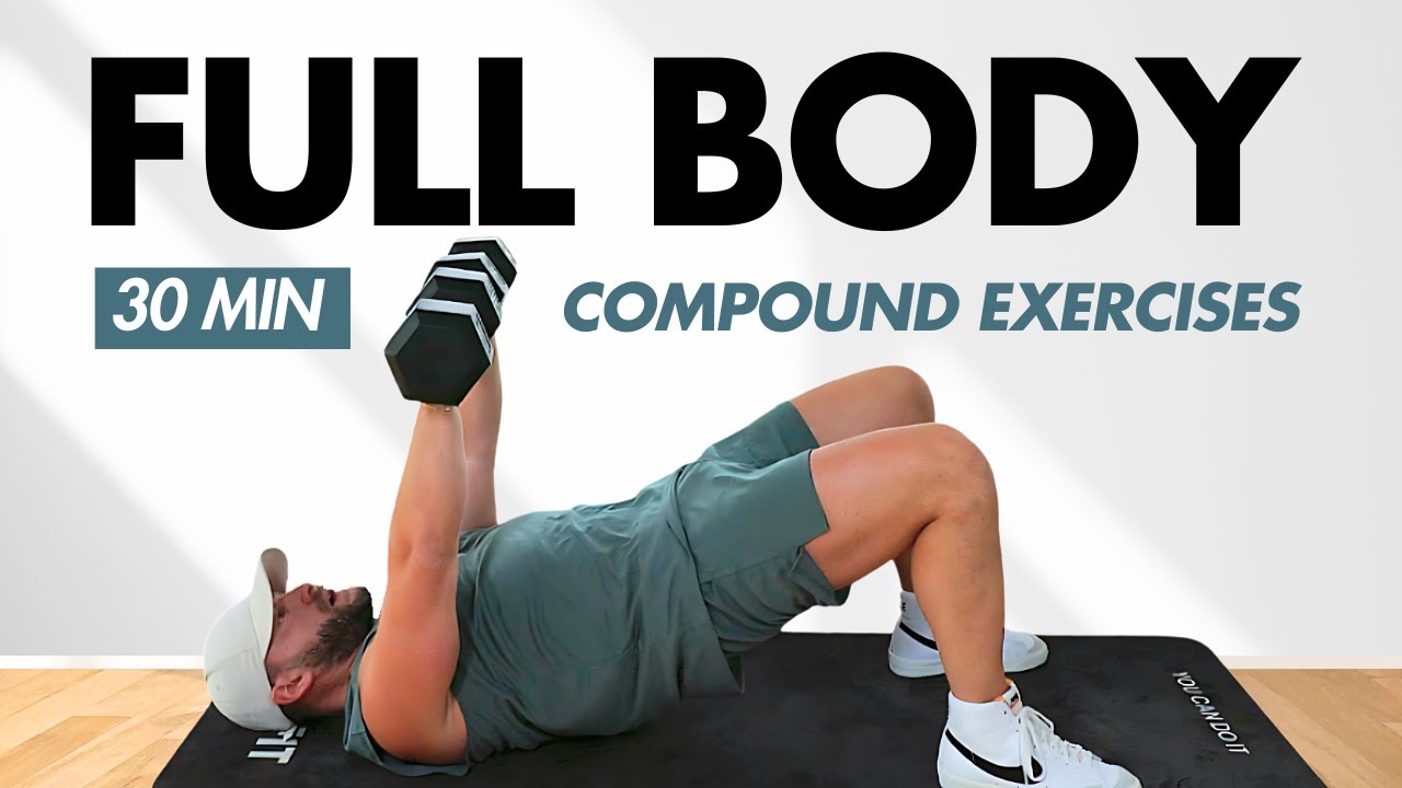 30-Min Full Body Dumbbell Workout at Home &ndash; Strength Training Circuit, Compound Exercises