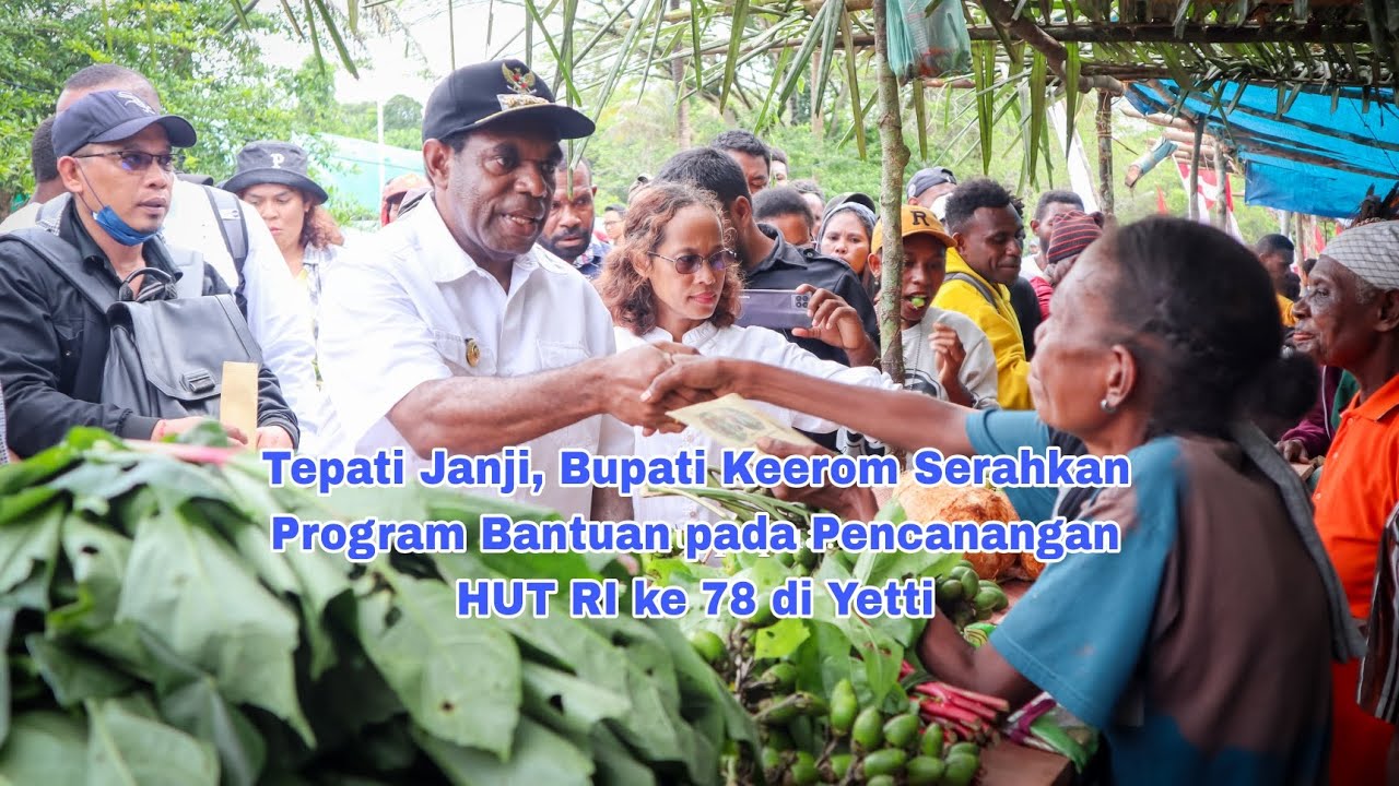 Tepati Janji, Bupati Keerom Serahkan Program Bantuan pada Pencanangan HUT RI ke 78 di Yetti