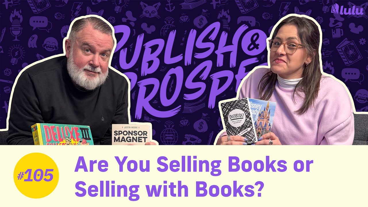Вы продаёте книги или продаёте книги? | Publish & Prosper #105