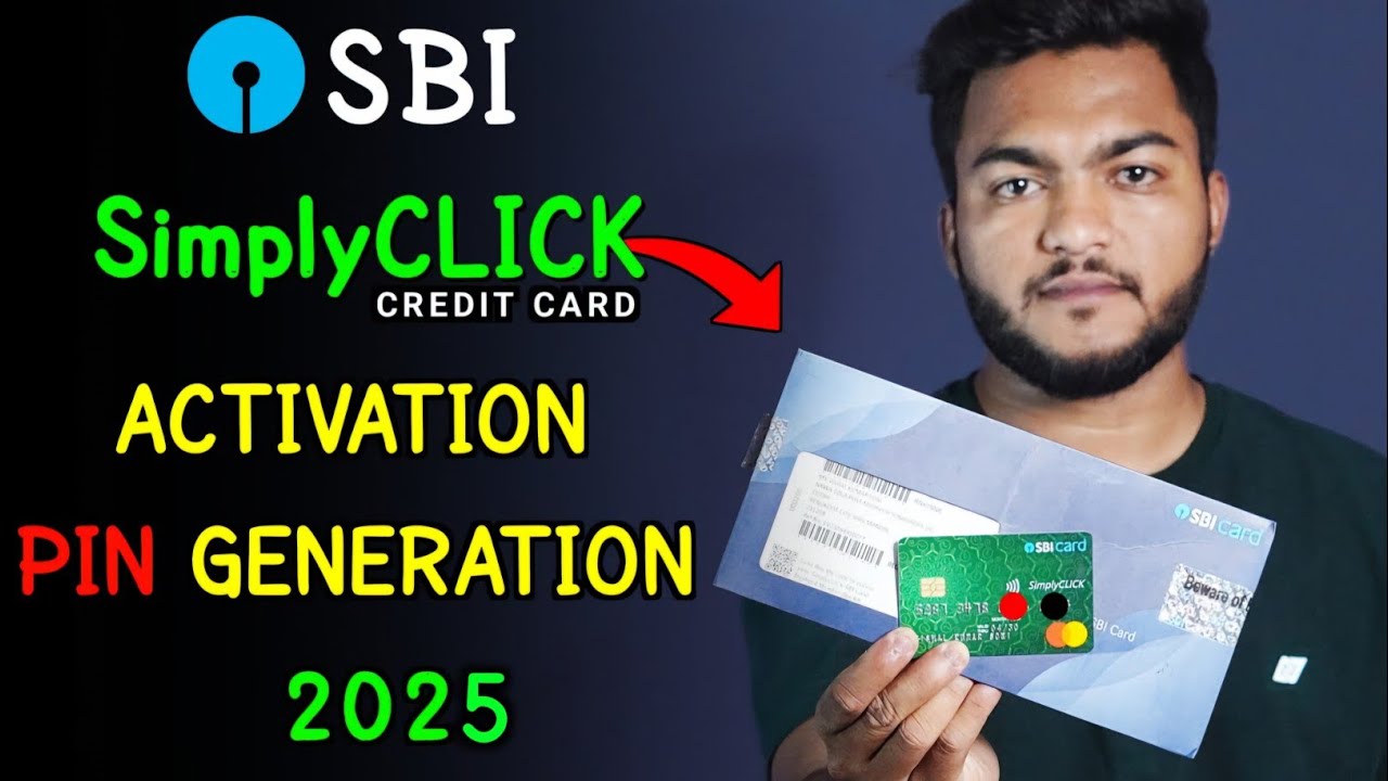 How To Activate & PIN Generate SBI SimplyCLICK Credit Card Full Process 2025