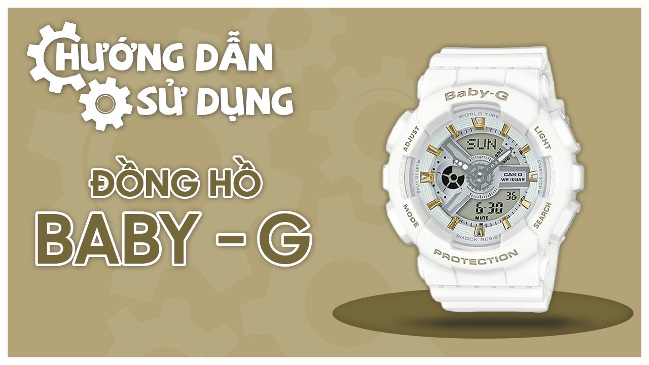 HƯỚNG DẪN SỬ DỤNG Đồng hồ Baby - G