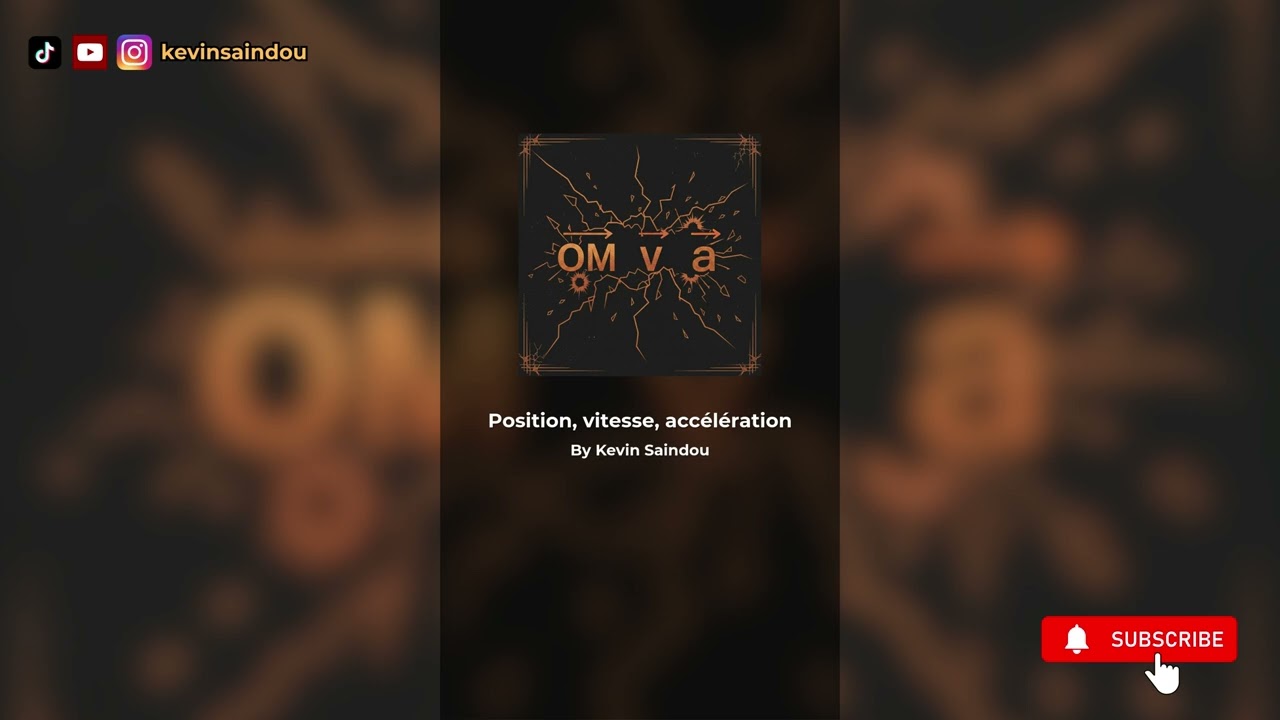 Vecteur position, vitesse et acc&eacute;l&eacute;ration - VERSION RAP