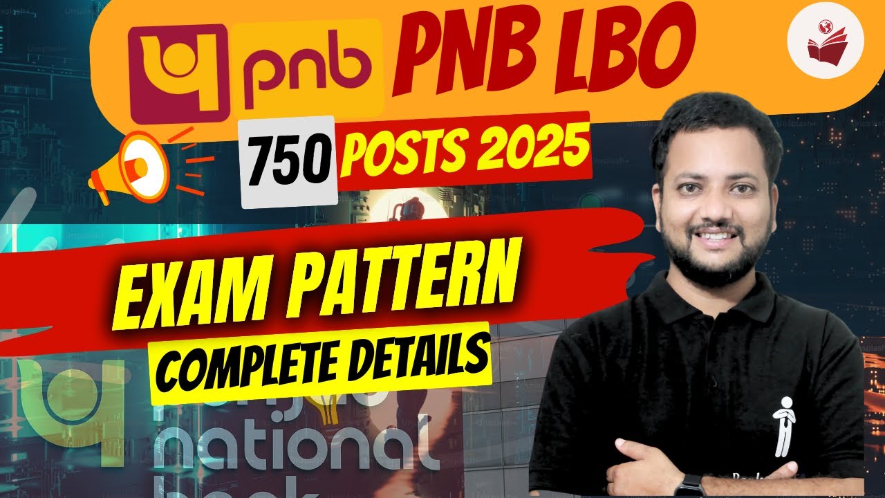 🏦 PNB LBO Recruitment 750 Posts | 📘 Complete EXAM PATTERN & Qualifying Criteria Explained ✅