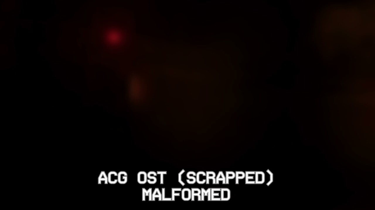 Malformed V1 - A core game OST (0.55c+)