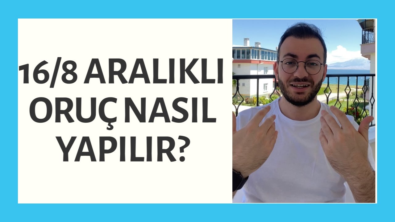 16/8 ARALIKLI ORUÇ DİYETİ (tüm sorular ve cevapları)