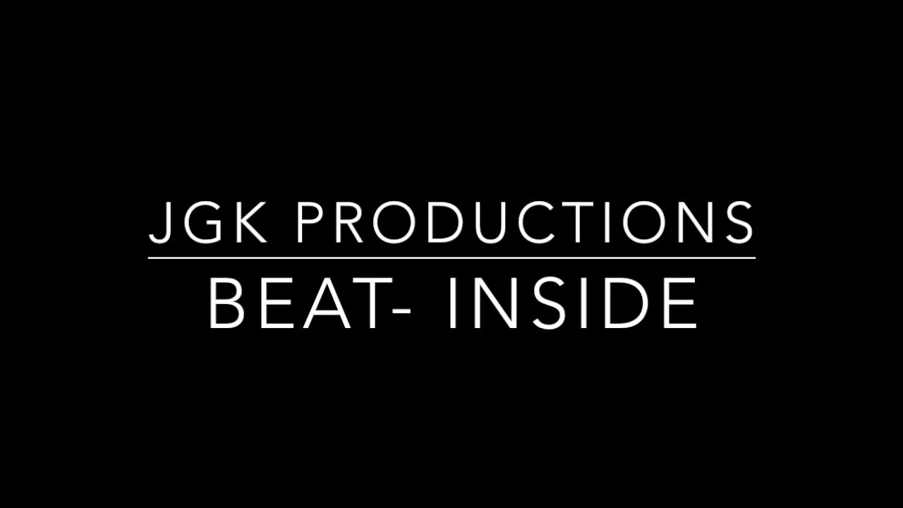 Instrumental Beat - Inside (Prod.By JGK Productions)