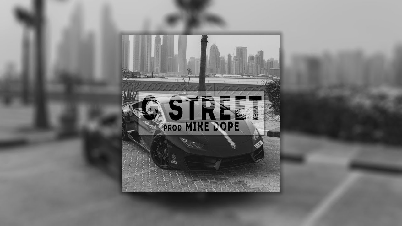 Mike Dope - G Street (Official G House Music Audio) [OUT NOW] 2019