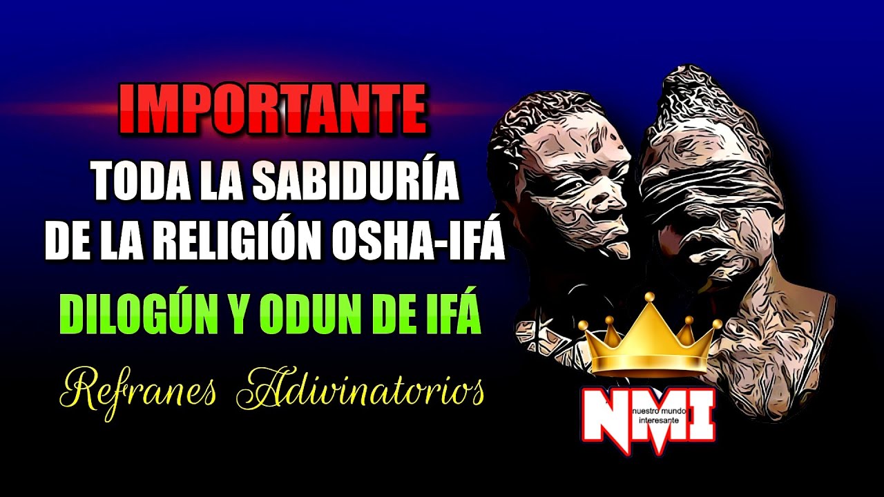 Dime si conoces los refranes adivinatorios de if&aacute;