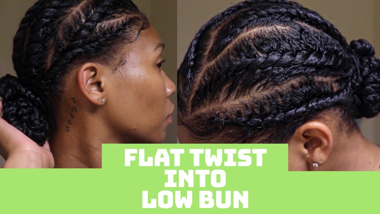 Protective Style - Flat Twist Into Low Bun | Jadarich