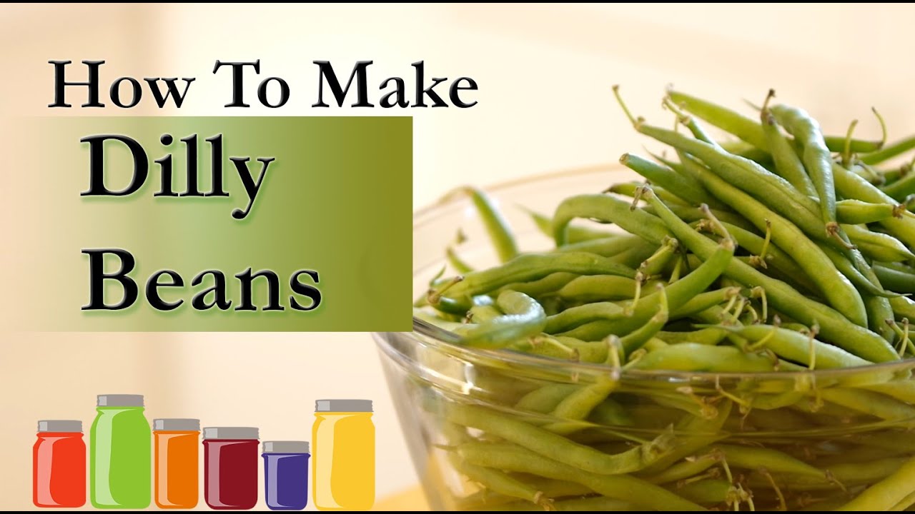 How To Can Dilly Beans