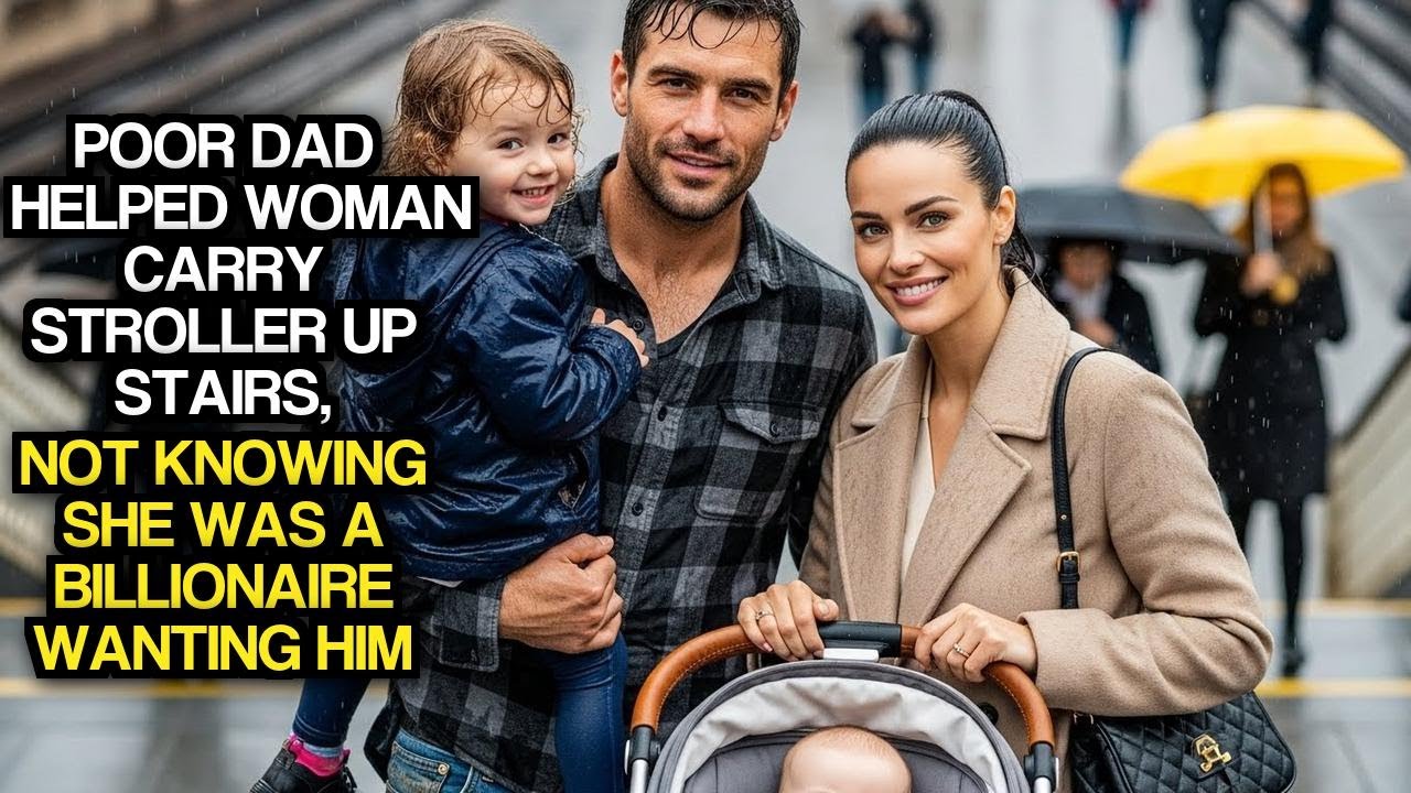 Poor Dad Helped Woman Carry Stroller Up Stairs, Not Knowing She Was A Billionaire Wanting Him