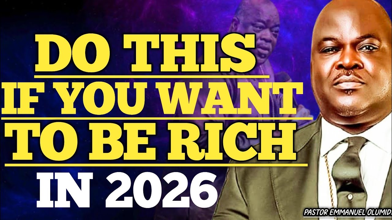 DO THIS IF YOU WANT TO BE SUCCESSFU IN 2026// PASTOR OLUMIDE EMMANUEL 