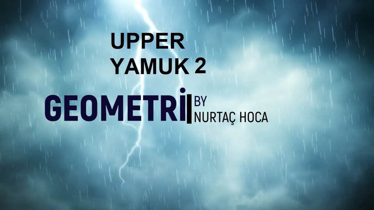 TYT-AYT Upper  Geometri-Yamuk 2(34-65)(pdf indir)