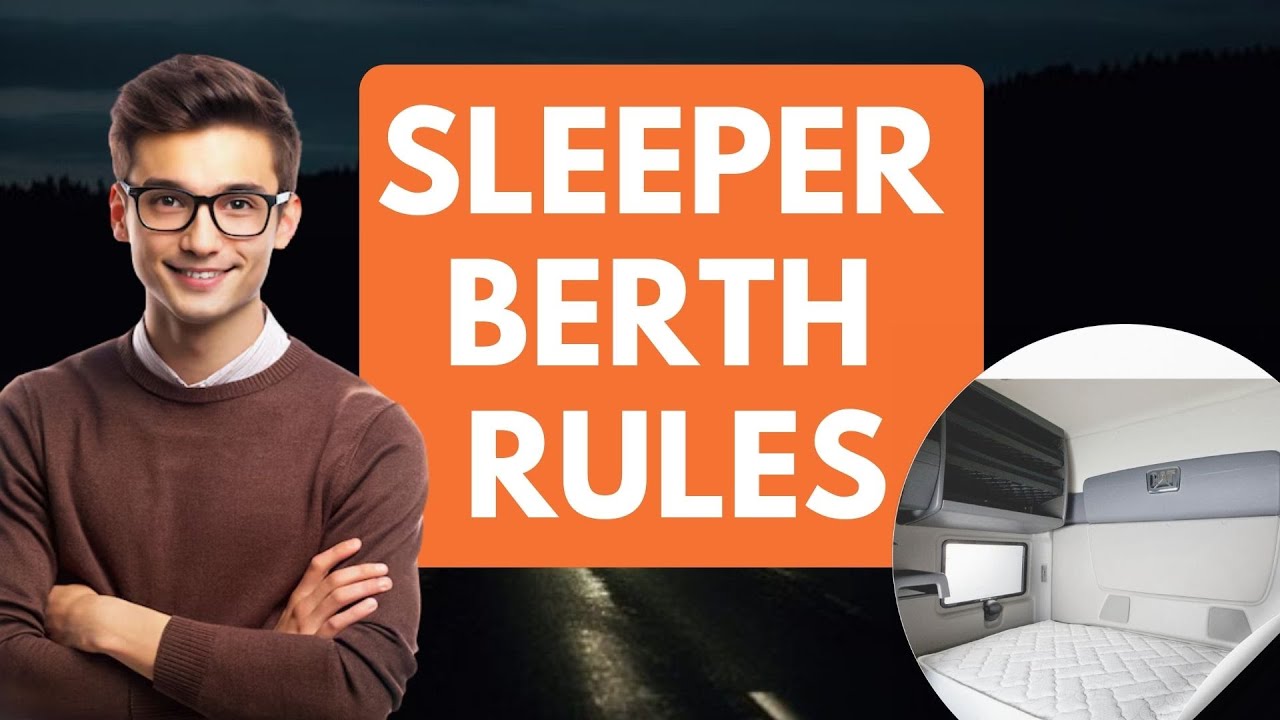 Sleeper Berth Rules Every Truck Driver Should Know