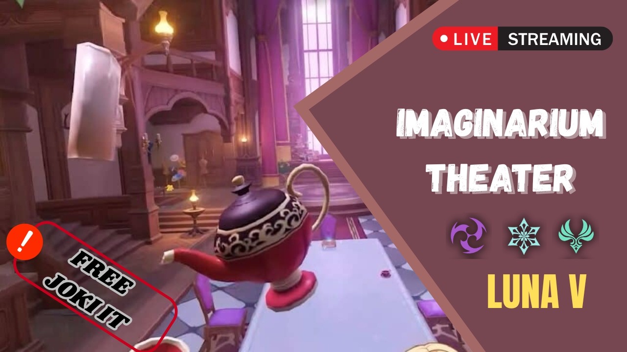 Kesusahan dan Tak ada waktu???? sini gw joki Imaginarium Theater|| GRATIS