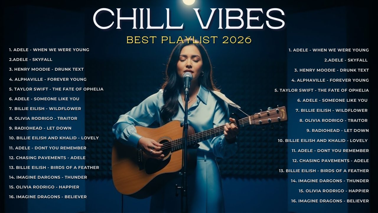 Chill Vibes Playlist | Best Playlist 2026 | Top Trending Acoustic Song |