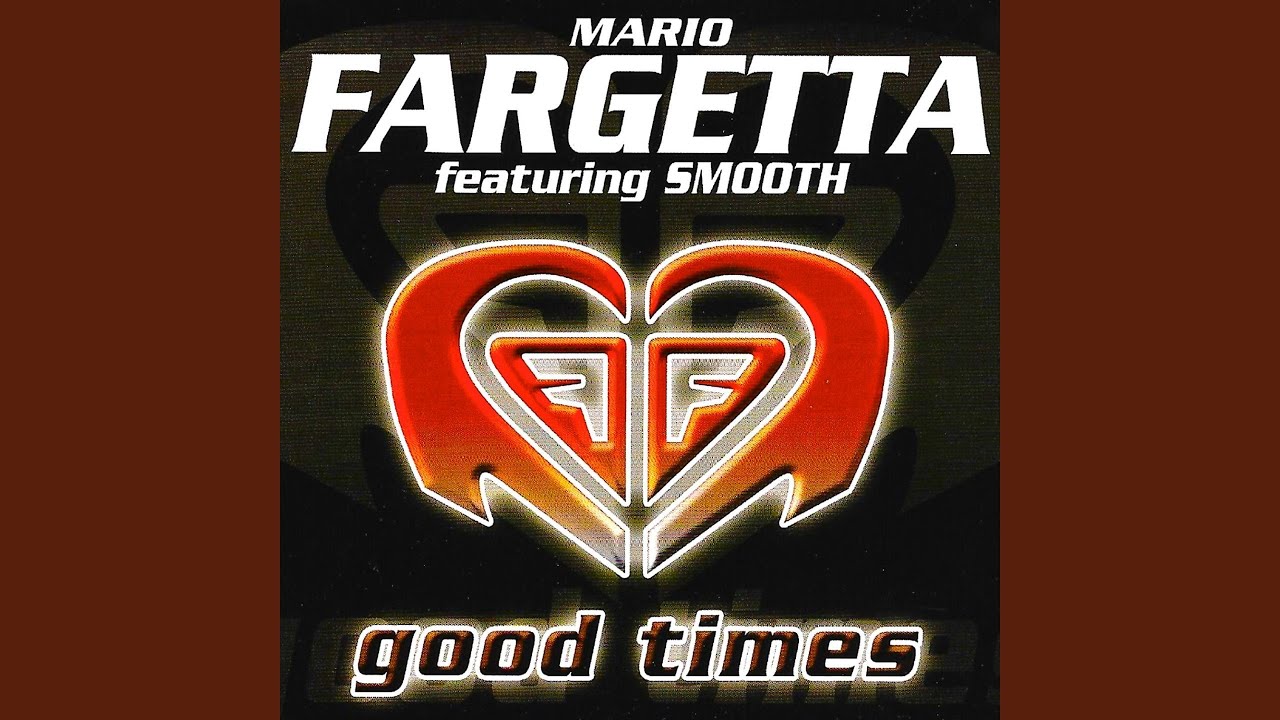 Good Times (feat. Smooth) (Get-Far Edit Mix)